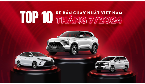 TOP 10 Ô TÔ BÁN CHẠY NHẤT VIỆT NAM THÁNG 7/2024